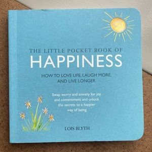 The Little Pocket Book of Happiness